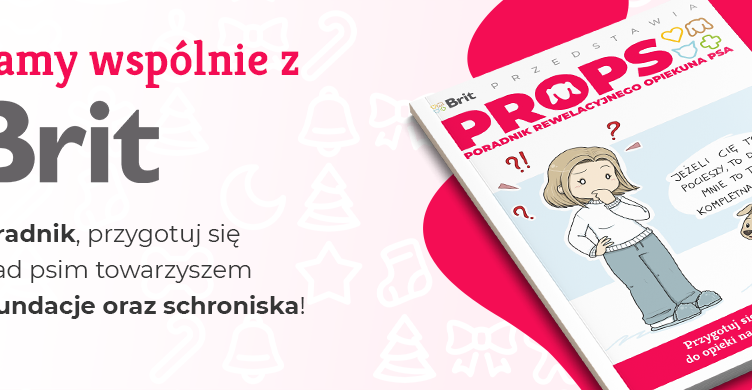 Nie zwlekaj! Pobierz już teraz PROPSa, czyli Poradnik Rewelacyjnego Opiekuna Psa, i wspomóż potrzebujące zwierzęta! Niedługo zakończenie akcji!